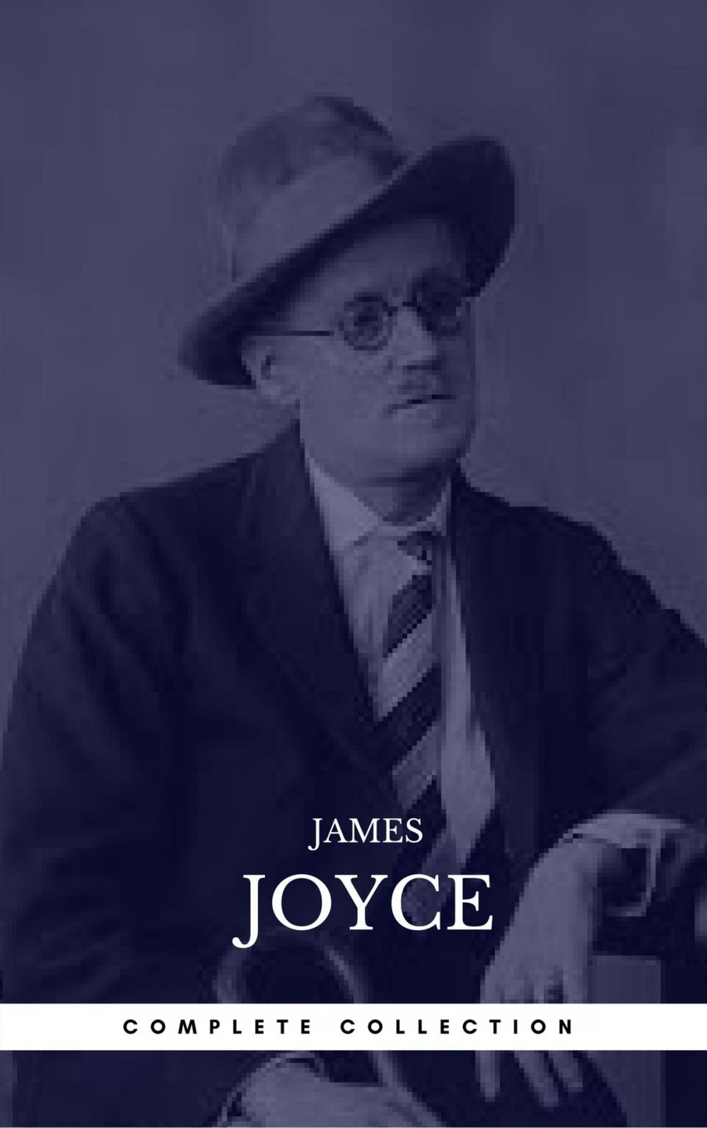 Big bigCover of James Joyce: The Complete Collection