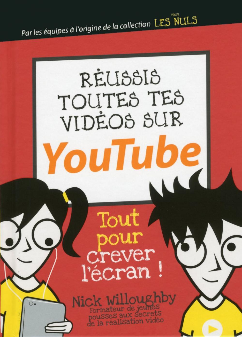 Big bigCover of Je réussis mes vidéos sur YouTube avec les p'tits codeurs