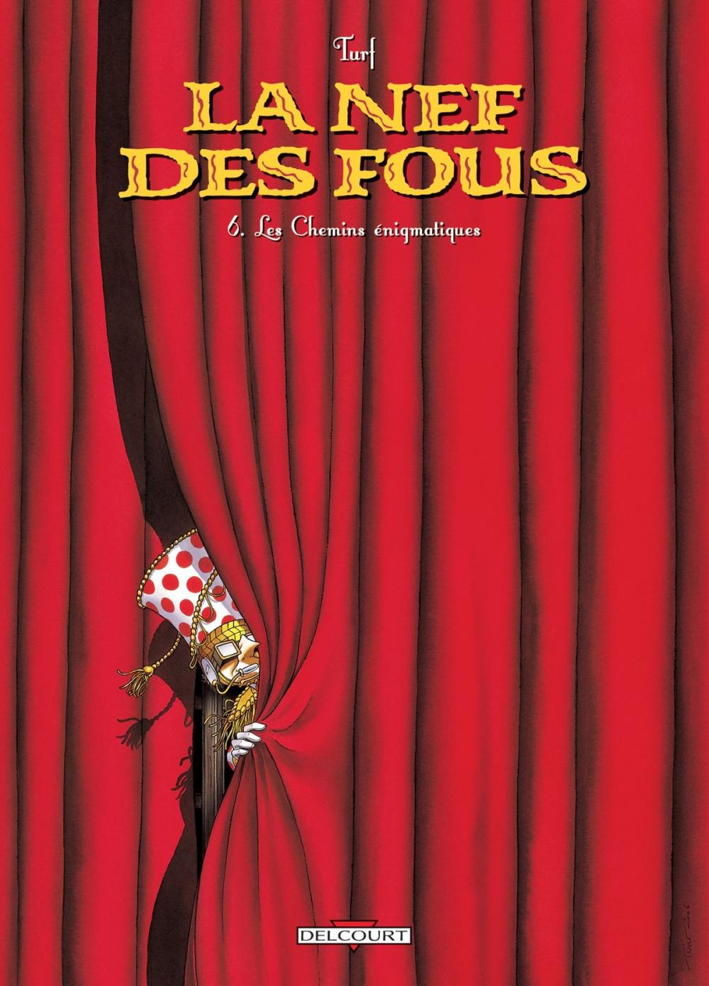 Big bigCover of La nef des fous T06