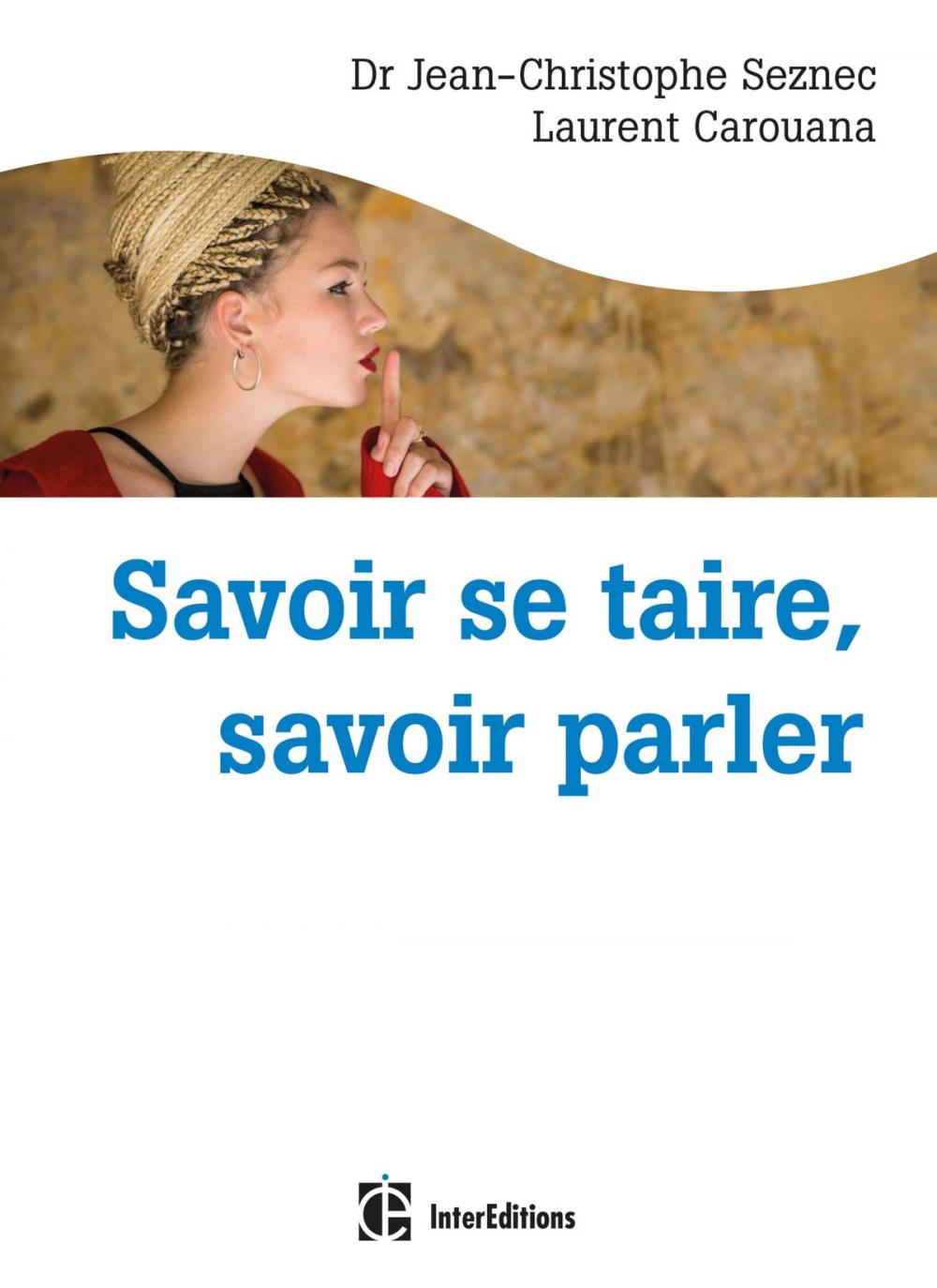 Big bigCover of Savoir se taire, savoir parler