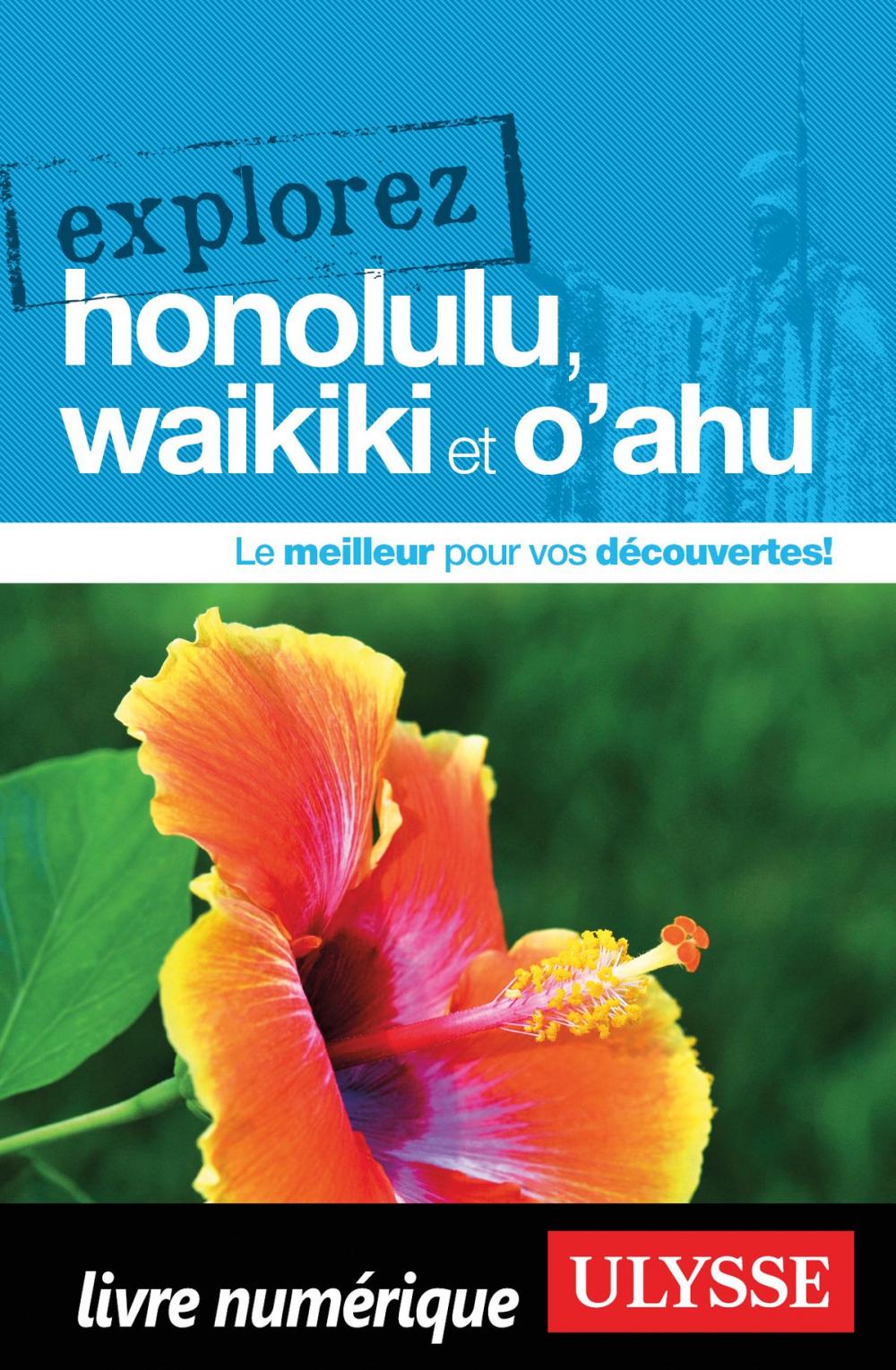 Big bigCover of Explorez Honolulu, Waikiki et O'ahu