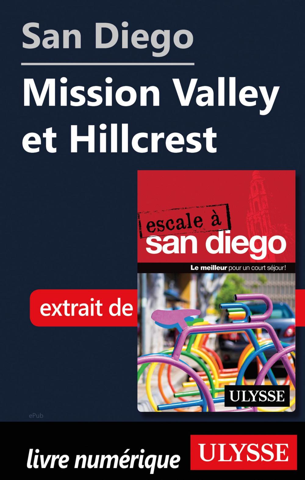 Big bigCover of San Diego - Mission Valley et Hillcrest