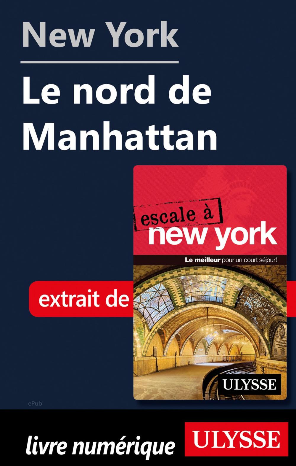 Big bigCover of New York - Le nord de Manhattan