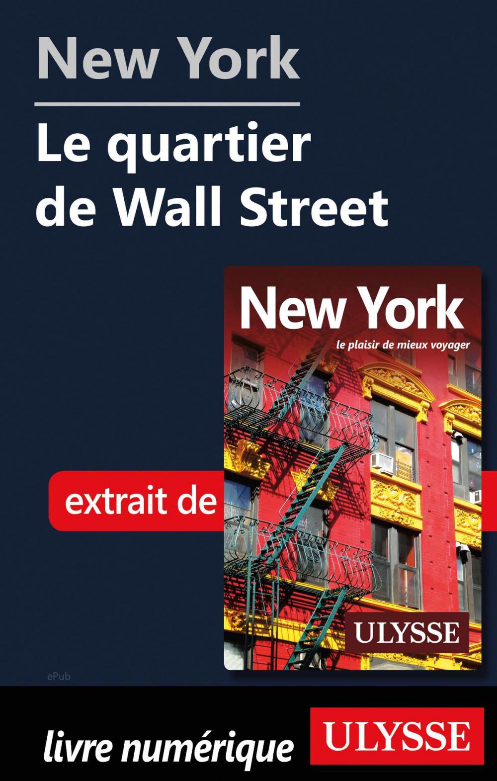 Big bigCover of New York - Le quartier de Wall Street