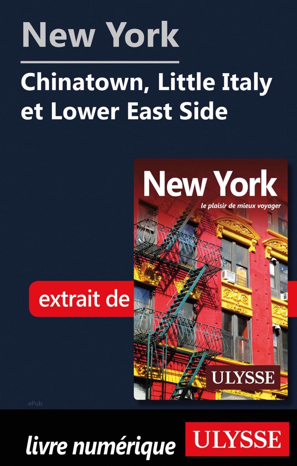 Big bigCover of New York - Chinatown, Little Italy et Lower East Side 