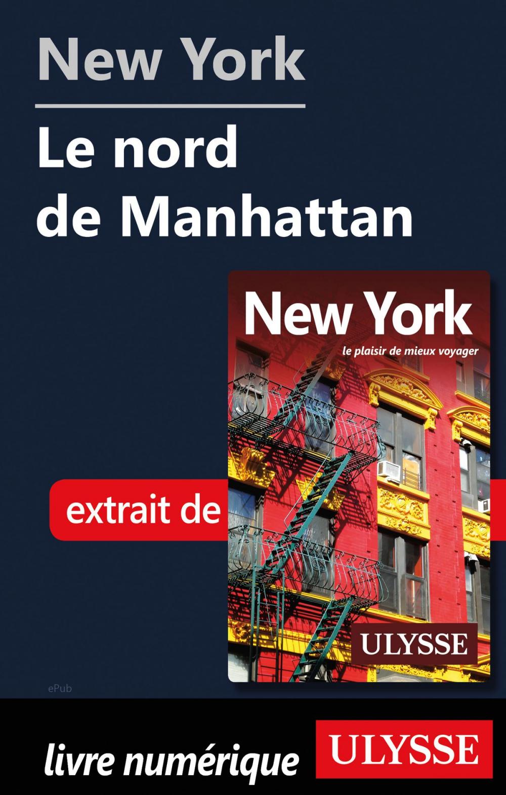 Big bigCover of New York - Le nord de Manhattan