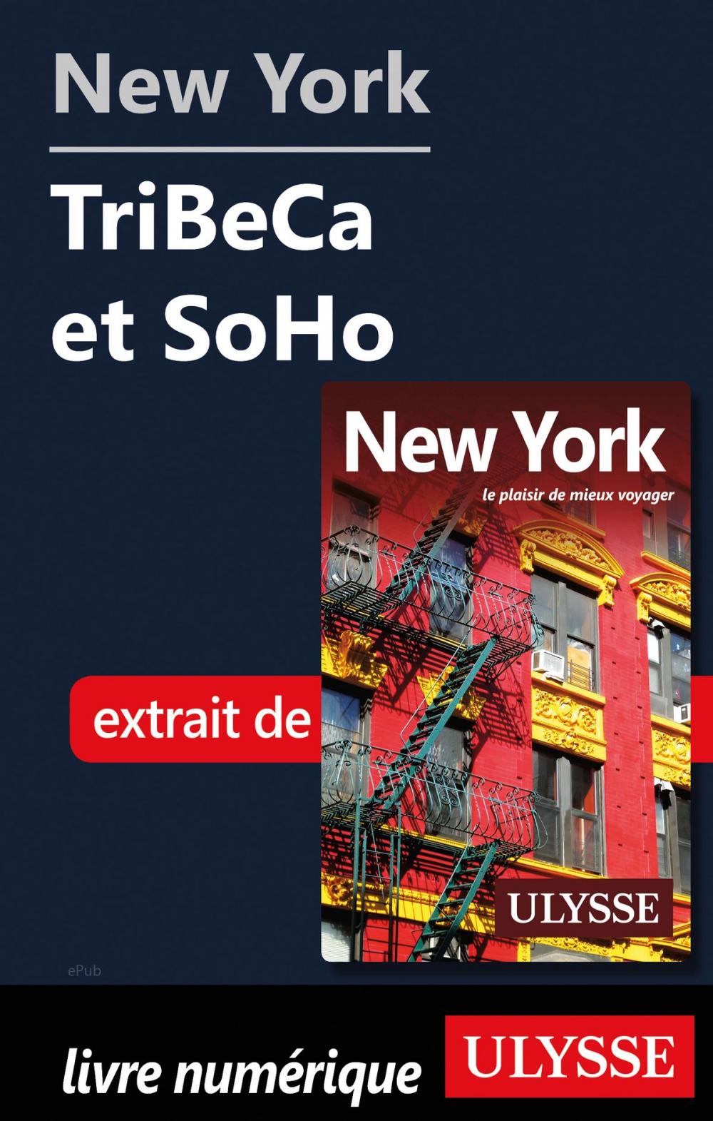 Big bigCover of New York - TriBeCa et SoHo