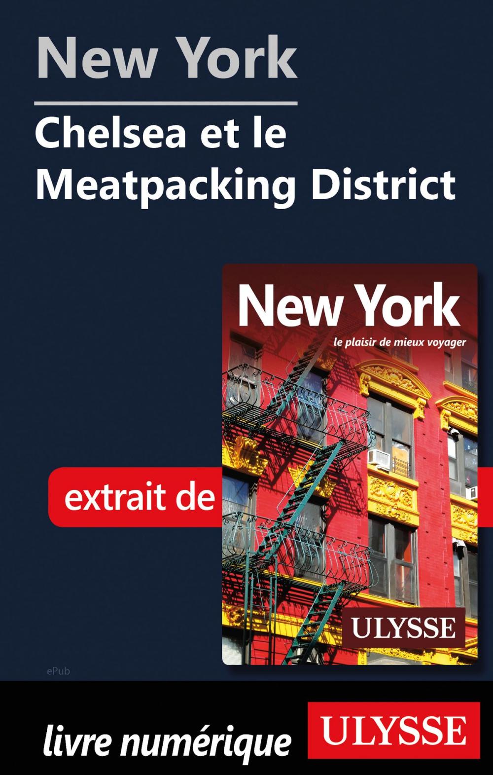 Big bigCover of New York - Chelsea et le Meatpacking District 