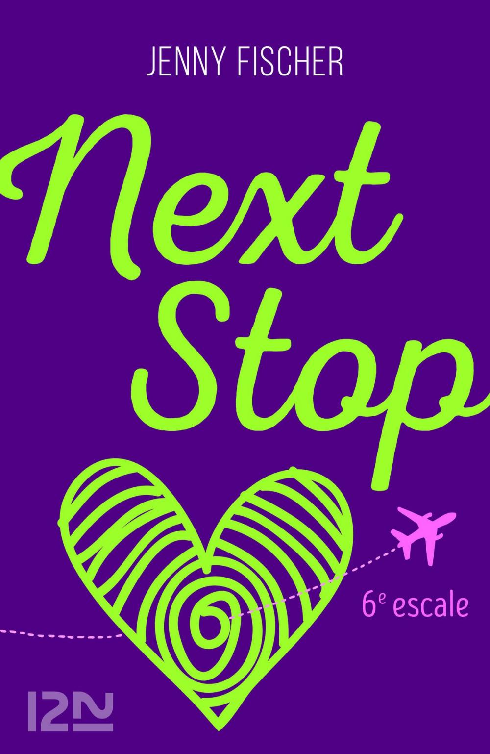 Big bigCover of Next Stop - 6e escale