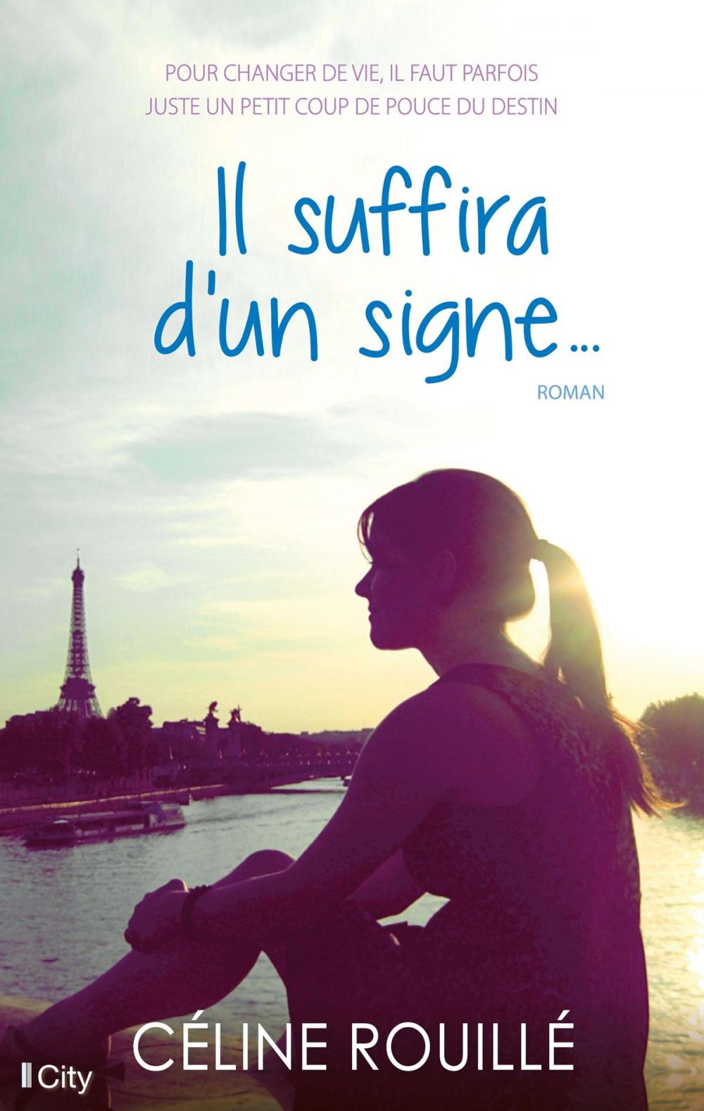 Big bigCover of Il suffira d'un signe