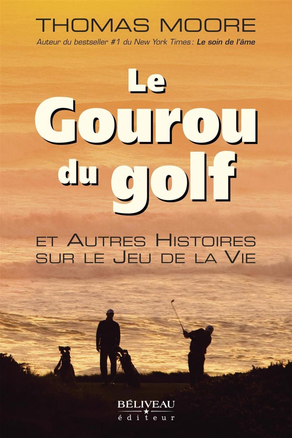 Big bigCover of Le Gouru du golf et Autres Histoires sur le Jeu de la Vie