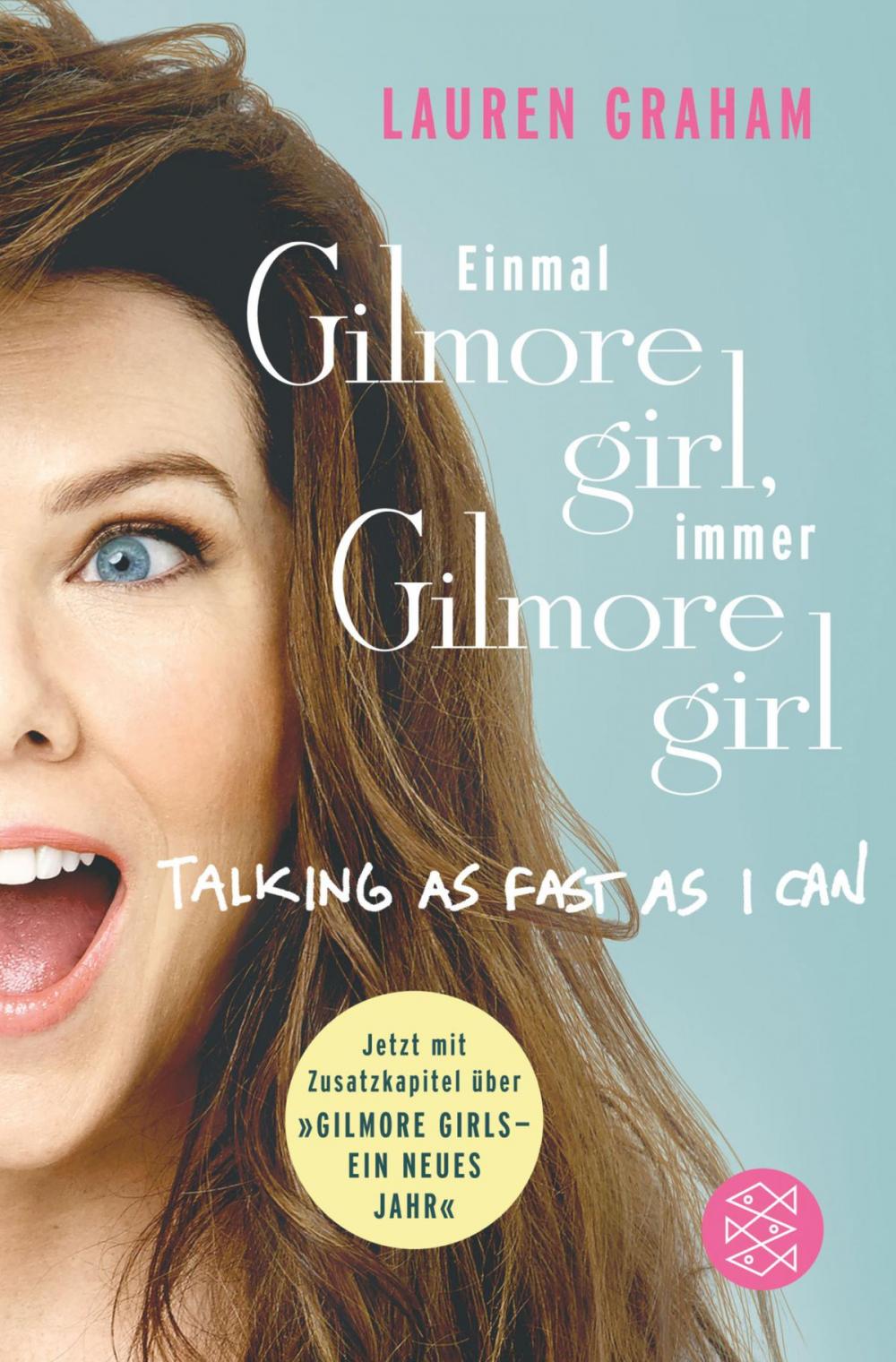 Big bigCover of ​Einmal Gilmore Girl, immer Gilmore Girl