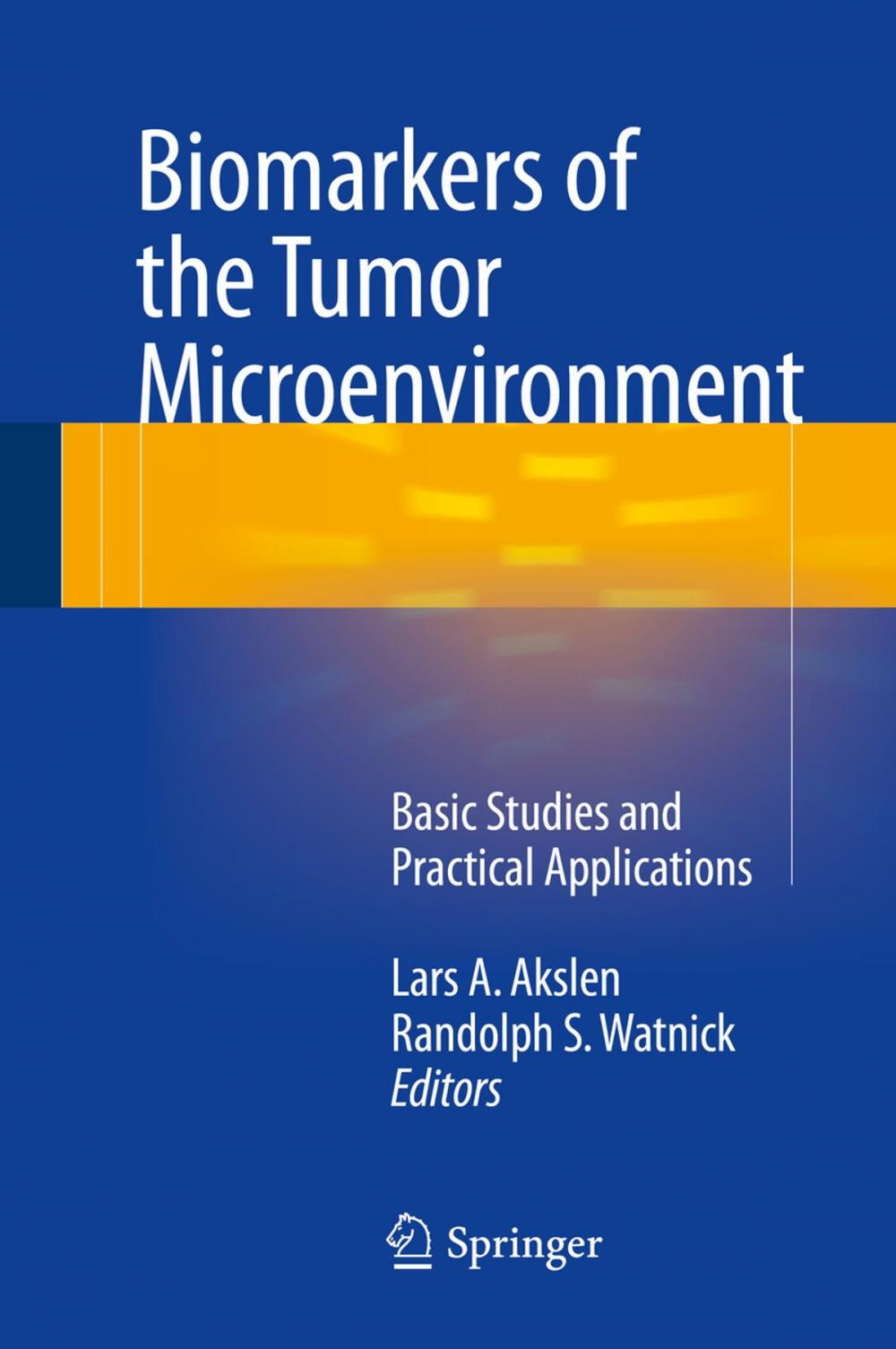 Big bigCover of Biomarkers of the Tumor Microenvironment