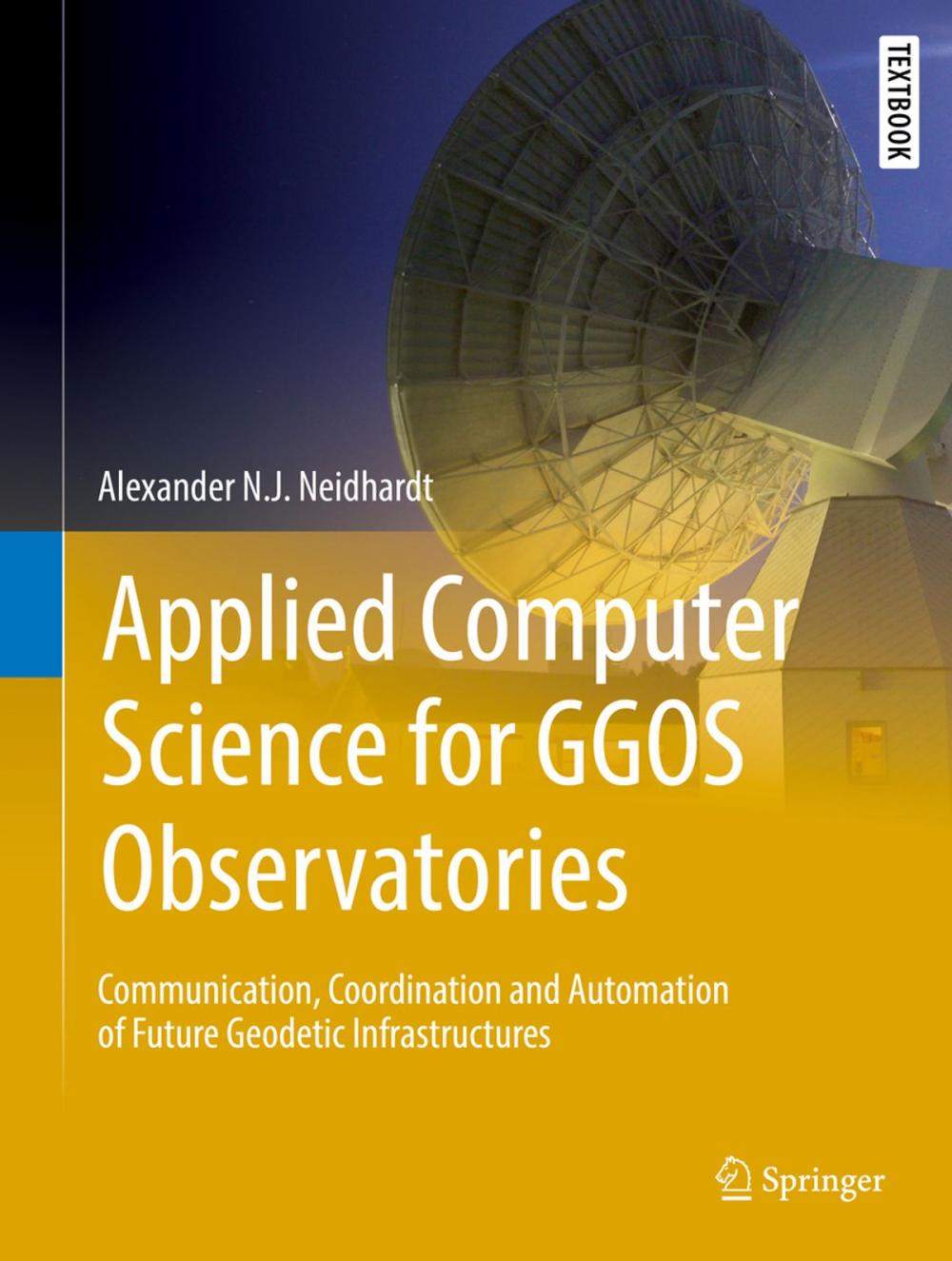 Big bigCover of Applied Computer Science for GGOS Observatories