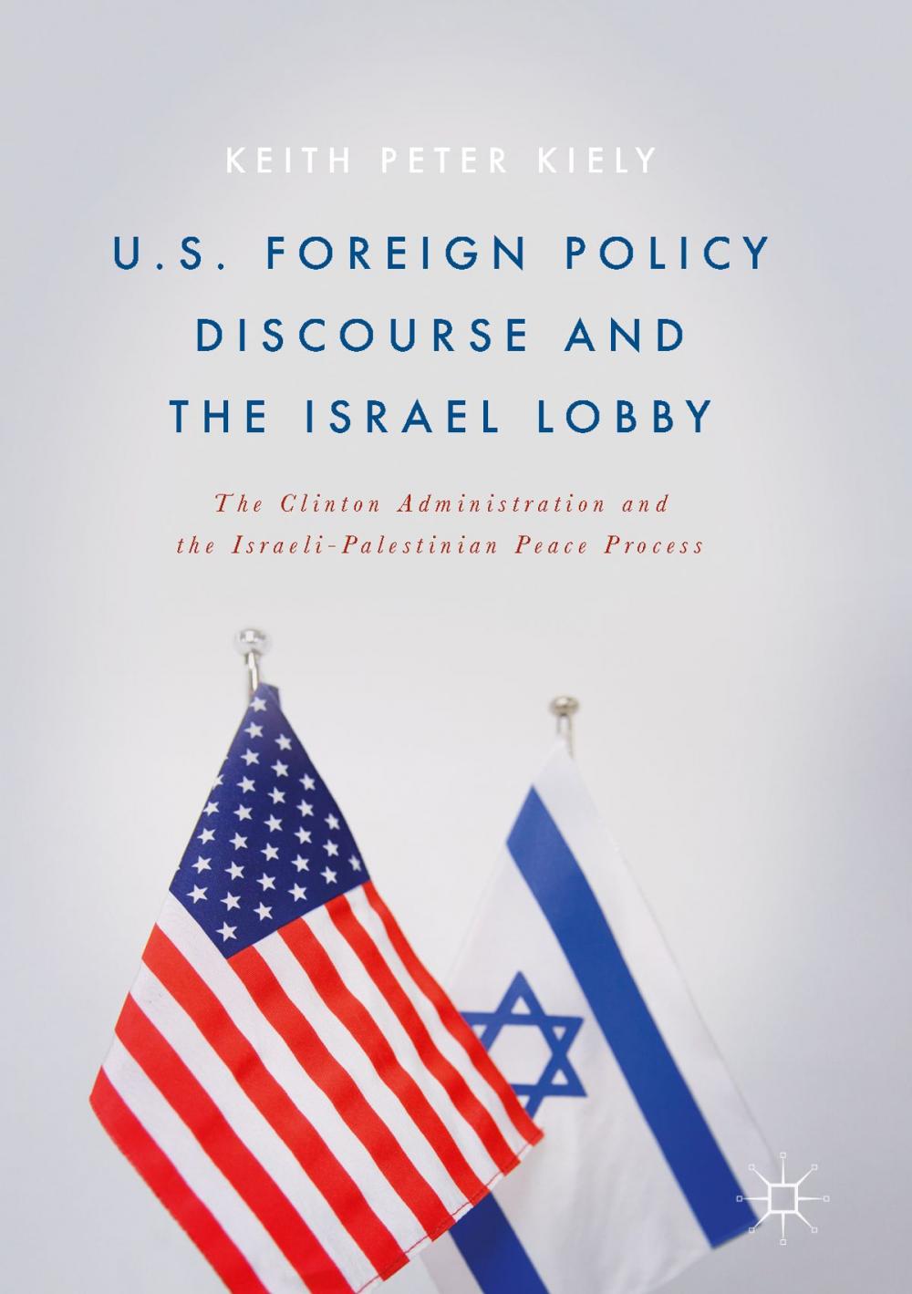 Big bigCover of U.S. Foreign Policy Discourse and the Israel Lobby