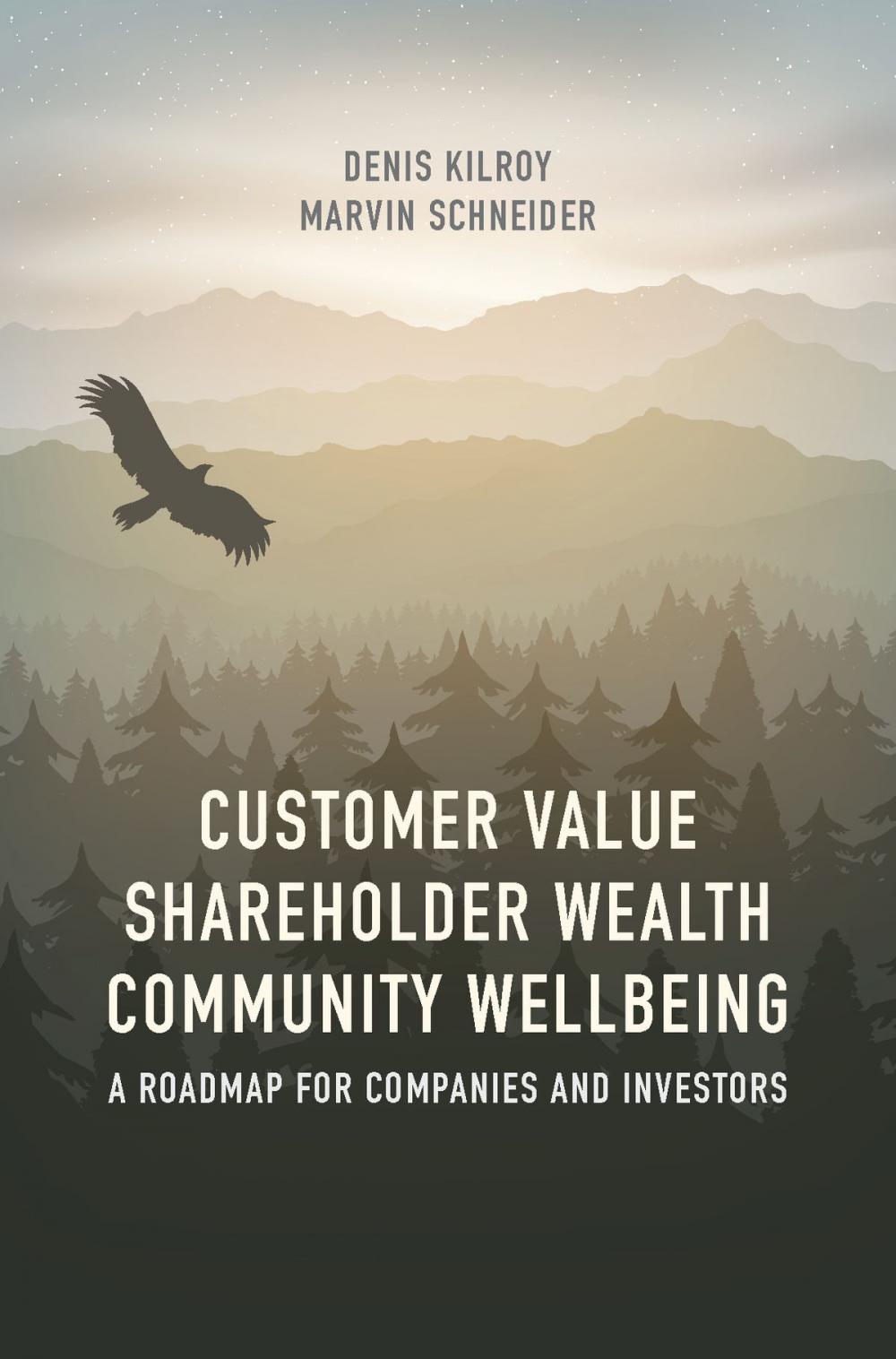 Big bigCover of Customer Value, Shareholder Wealth, Community Wellbeing