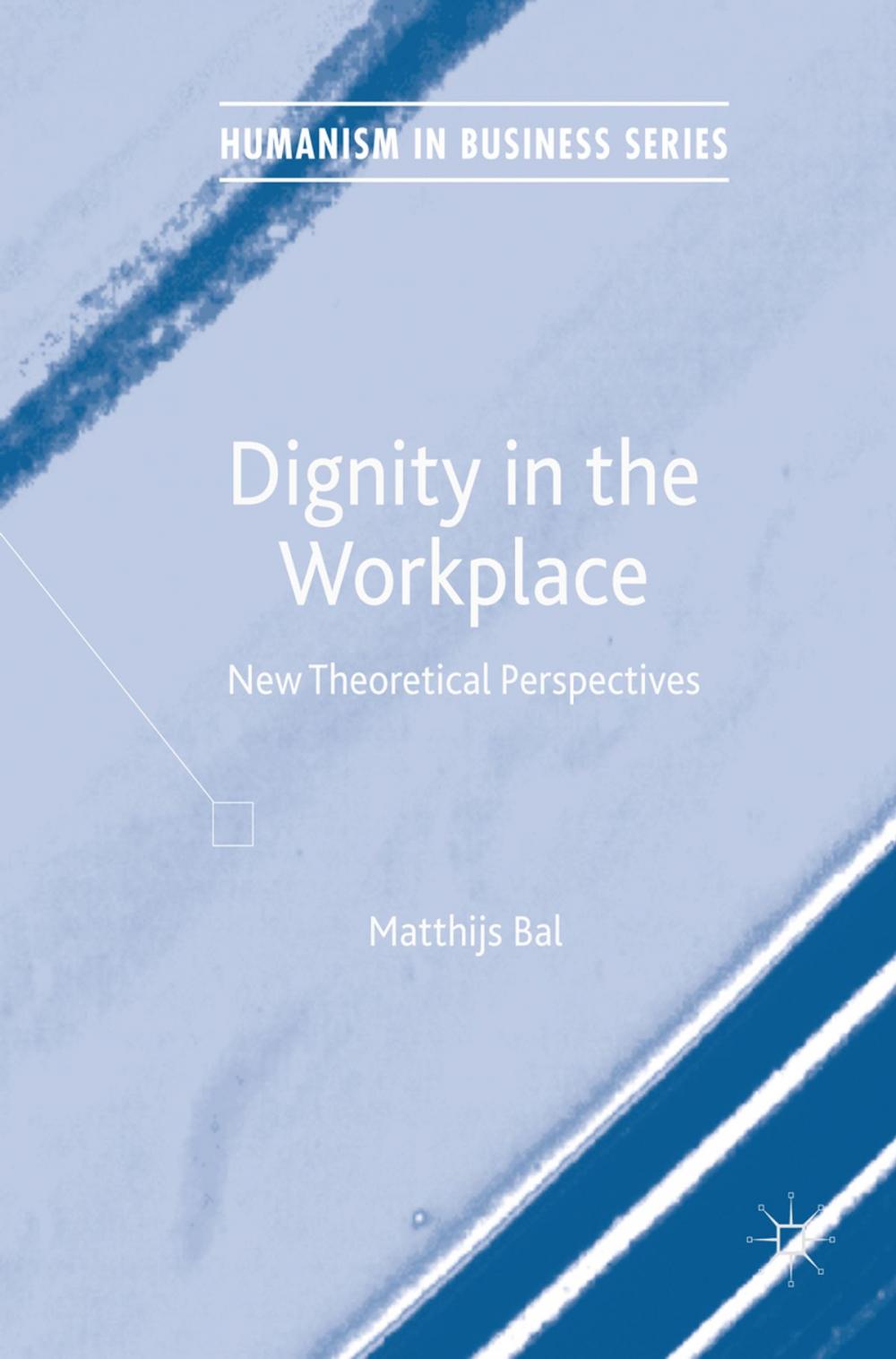 Big bigCover of Dignity in the Workplace