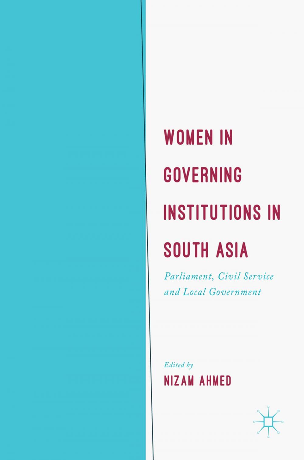 Big bigCover of Women in Governing Institutions in South Asia