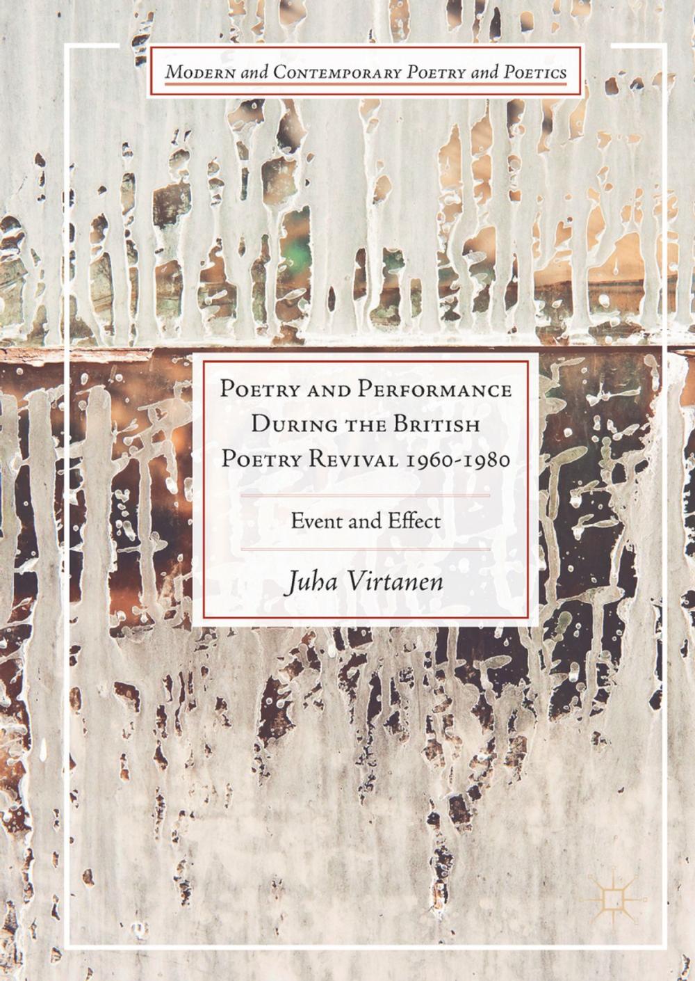 Big bigCover of Poetry and Performance During the British Poetry Revival 1960–1980