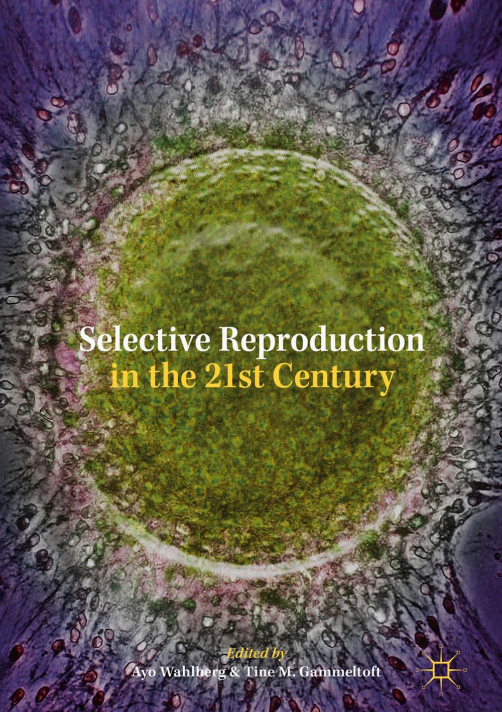 Big bigCover of Selective Reproduction in the 21st Century