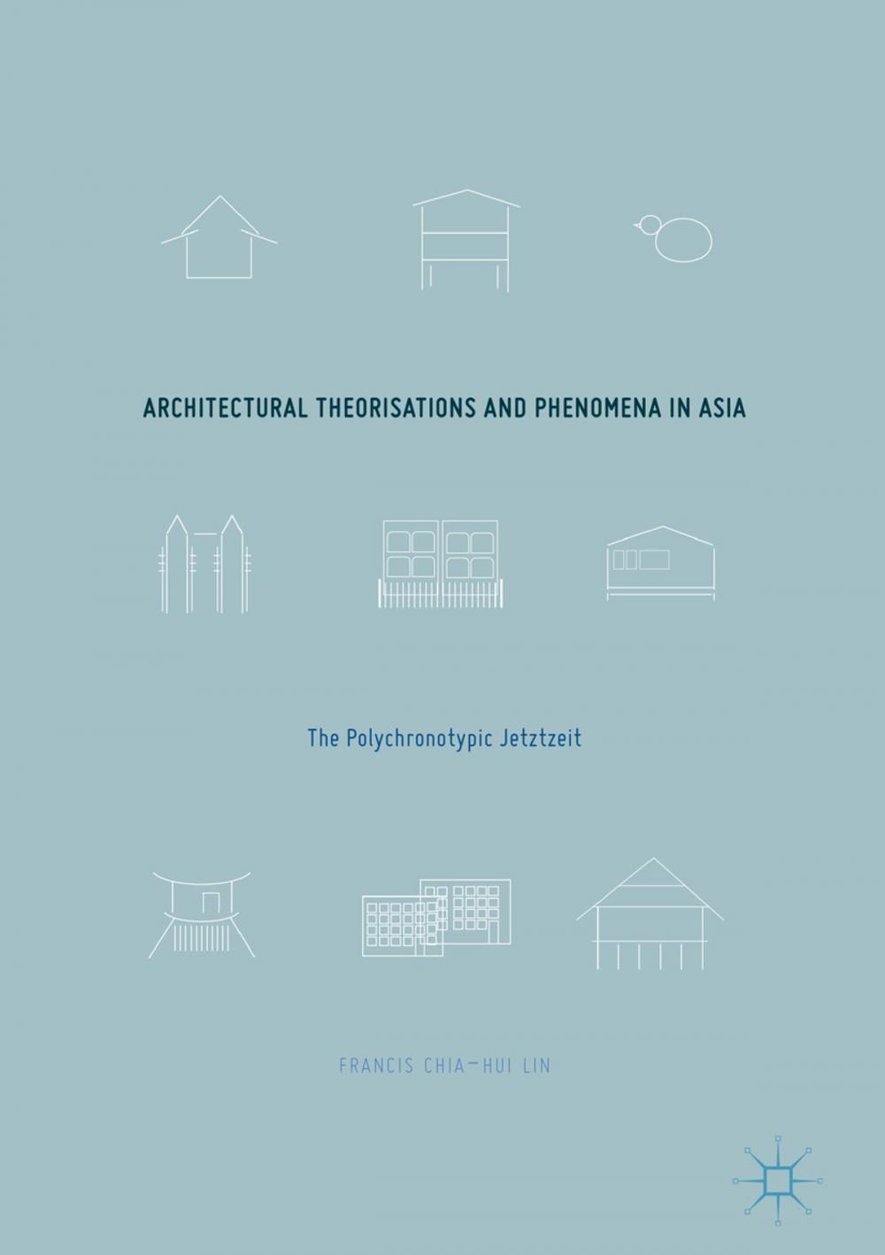 Big bigCover of Architectural Theorisations and Phenomena in Asia