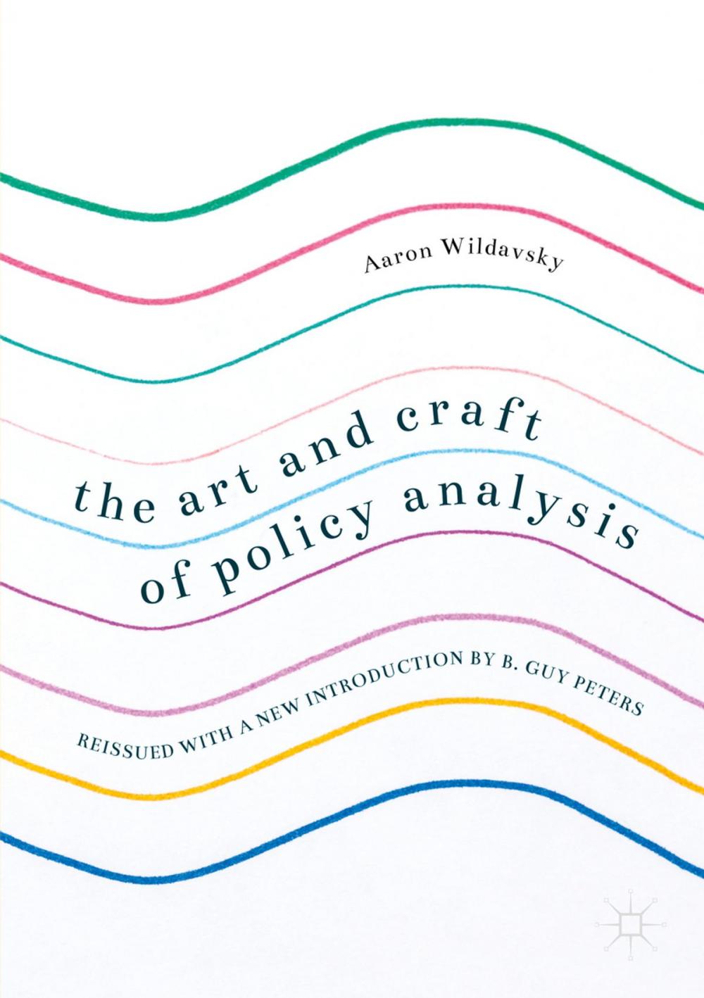 Big bigCover of The Art and Craft of Policy Analysis