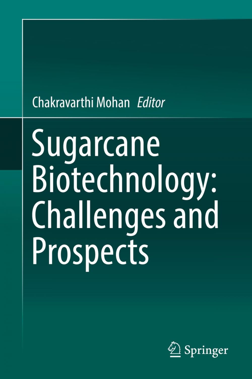 Big bigCover of Sugarcane Biotechnology: Challenges and Prospects