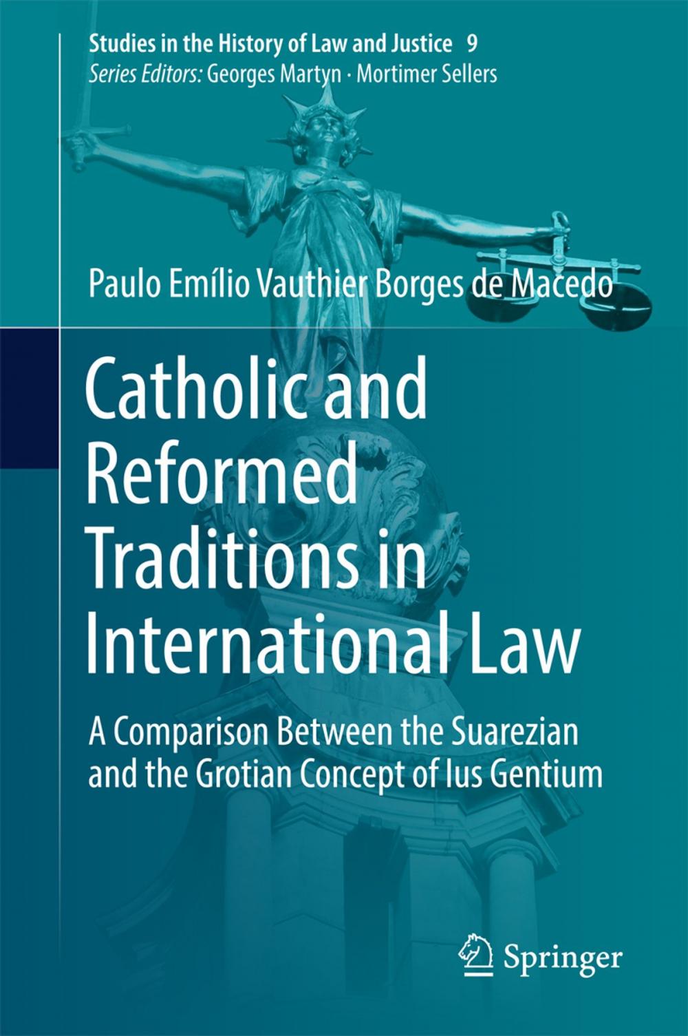 Big bigCover of Catholic and Reformed Traditions in International Law