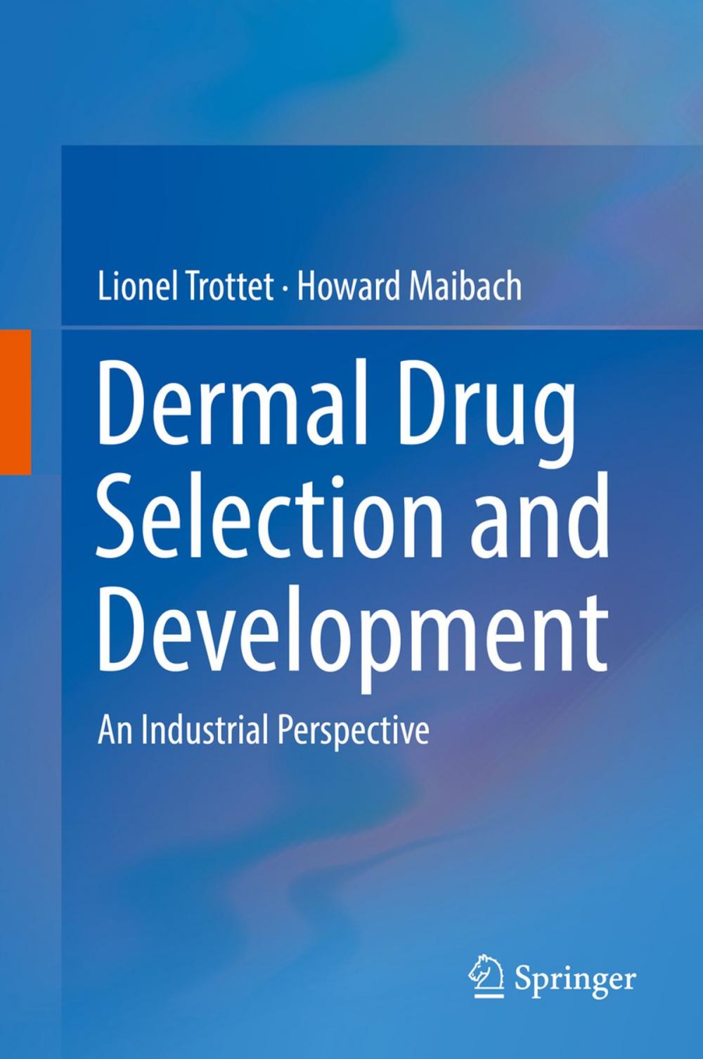 Big bigCover of Dermal Drug Selection and Development
