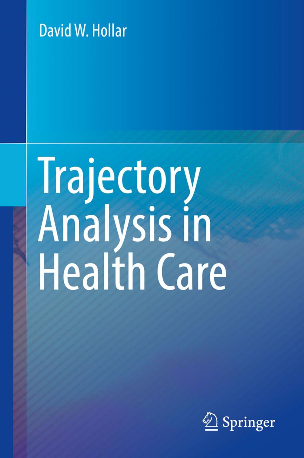 Big bigCover of Trajectory Analysis in Health Care