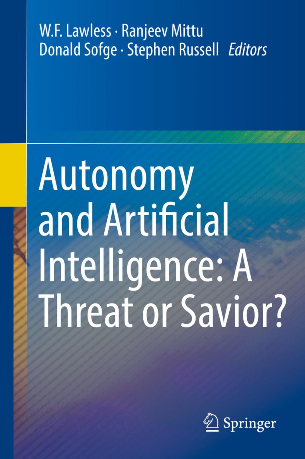 Big bigCover of Autonomy and Artificial Intelligence: A Threat or Savior?