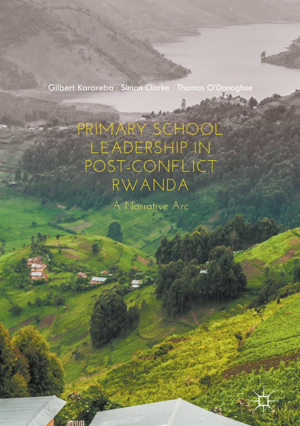 Big bigCover of Primary School Leadership in Post-Conflict Rwanda