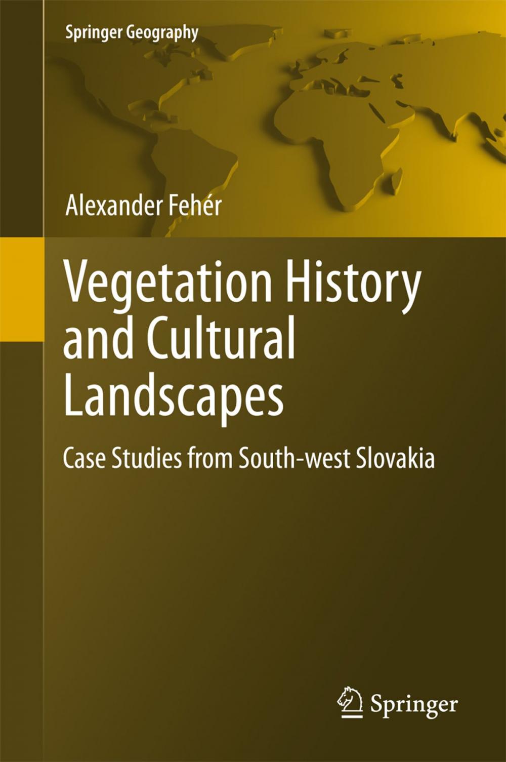 Big bigCover of Vegetation History and Cultural Landscapes