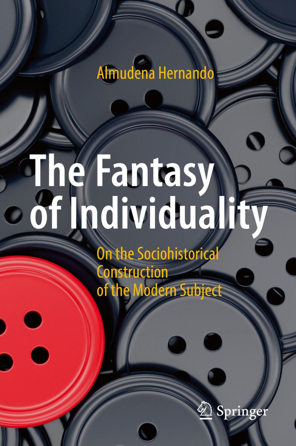 Big bigCover of The Fantasy of Individuality