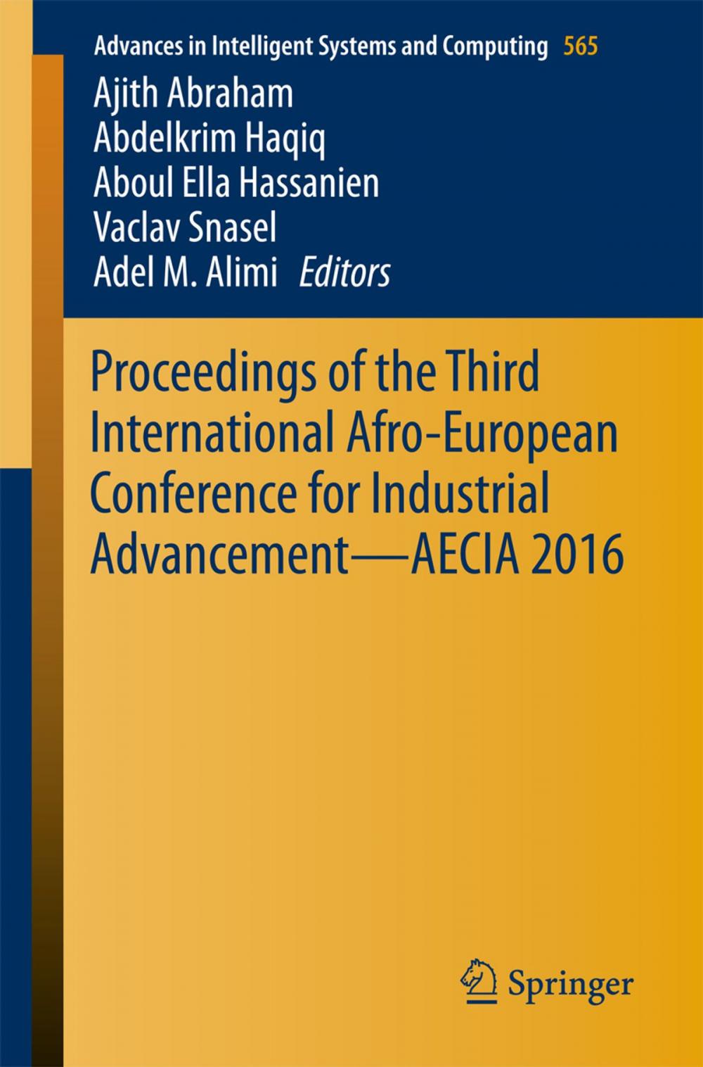 Big bigCover of Proceedings of the Third International Afro-European Conference for Industrial Advancement — AECIA 2016