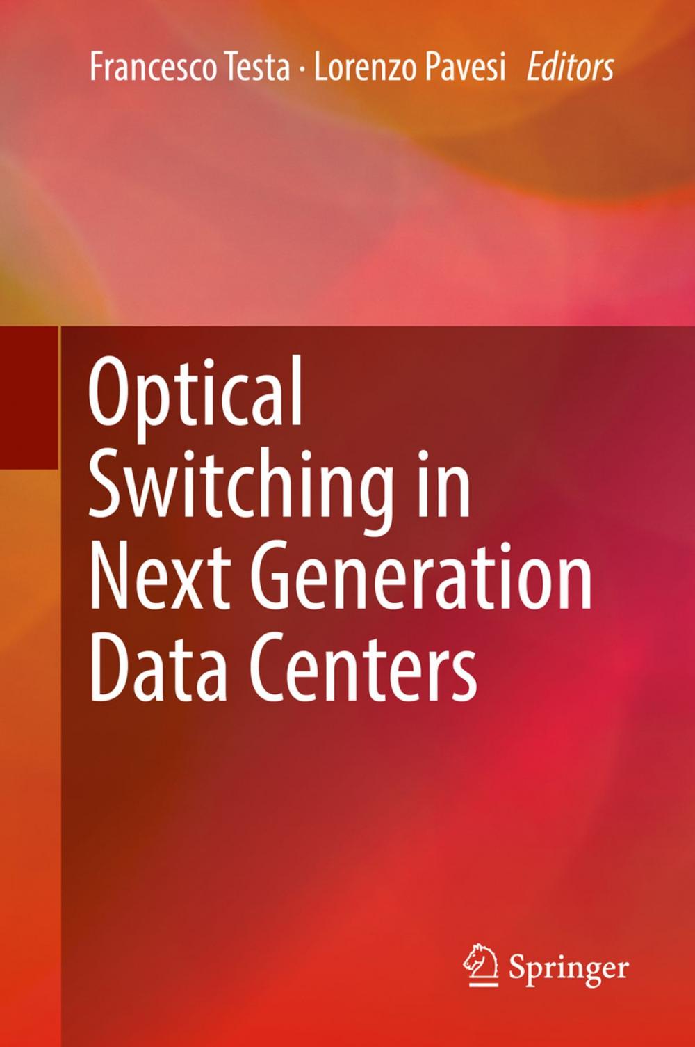 Big bigCover of Optical Switching in Next Generation Data Centers