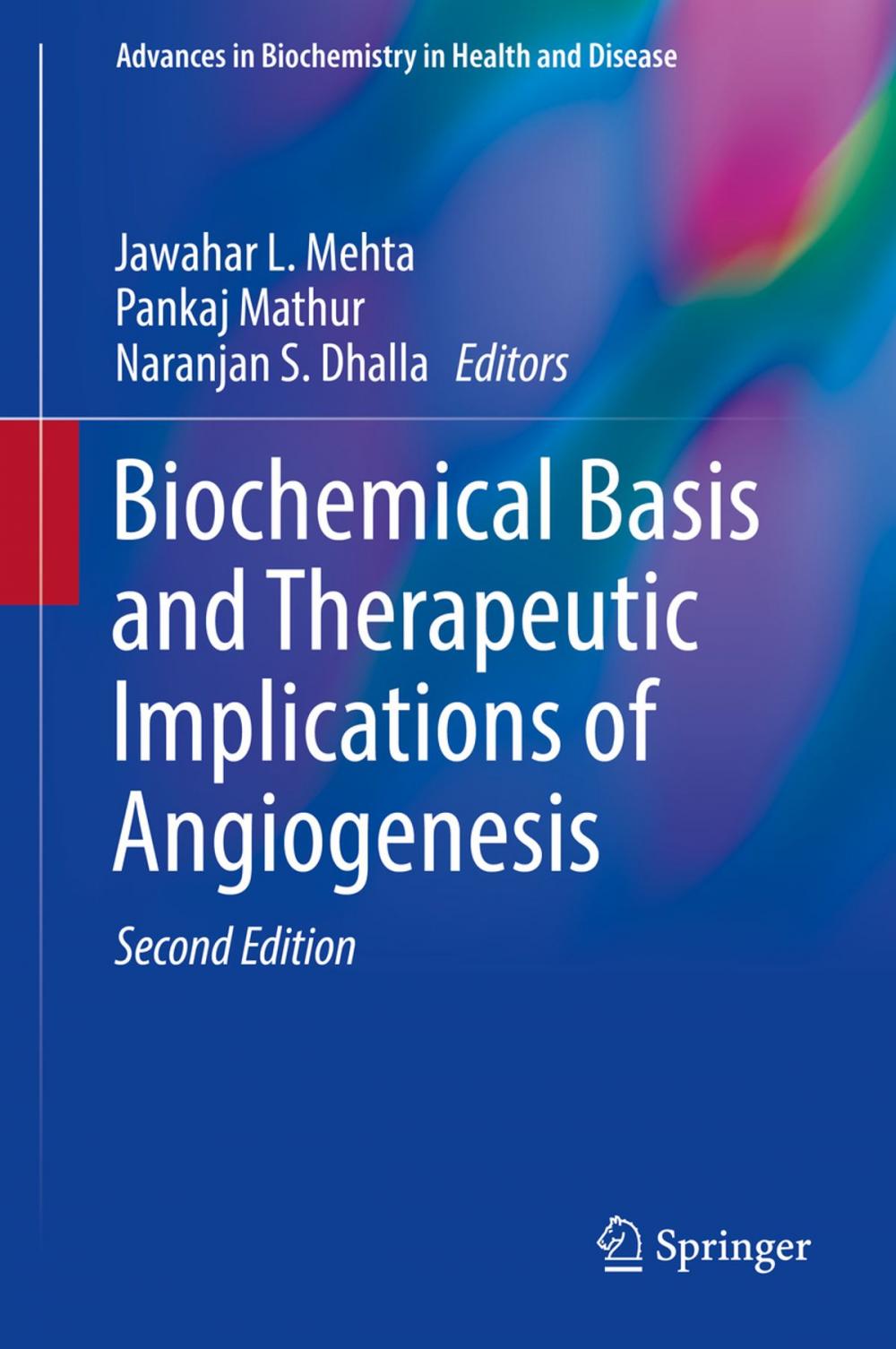 Big bigCover of Biochemical Basis and Therapeutic Implications of Angiogenesis