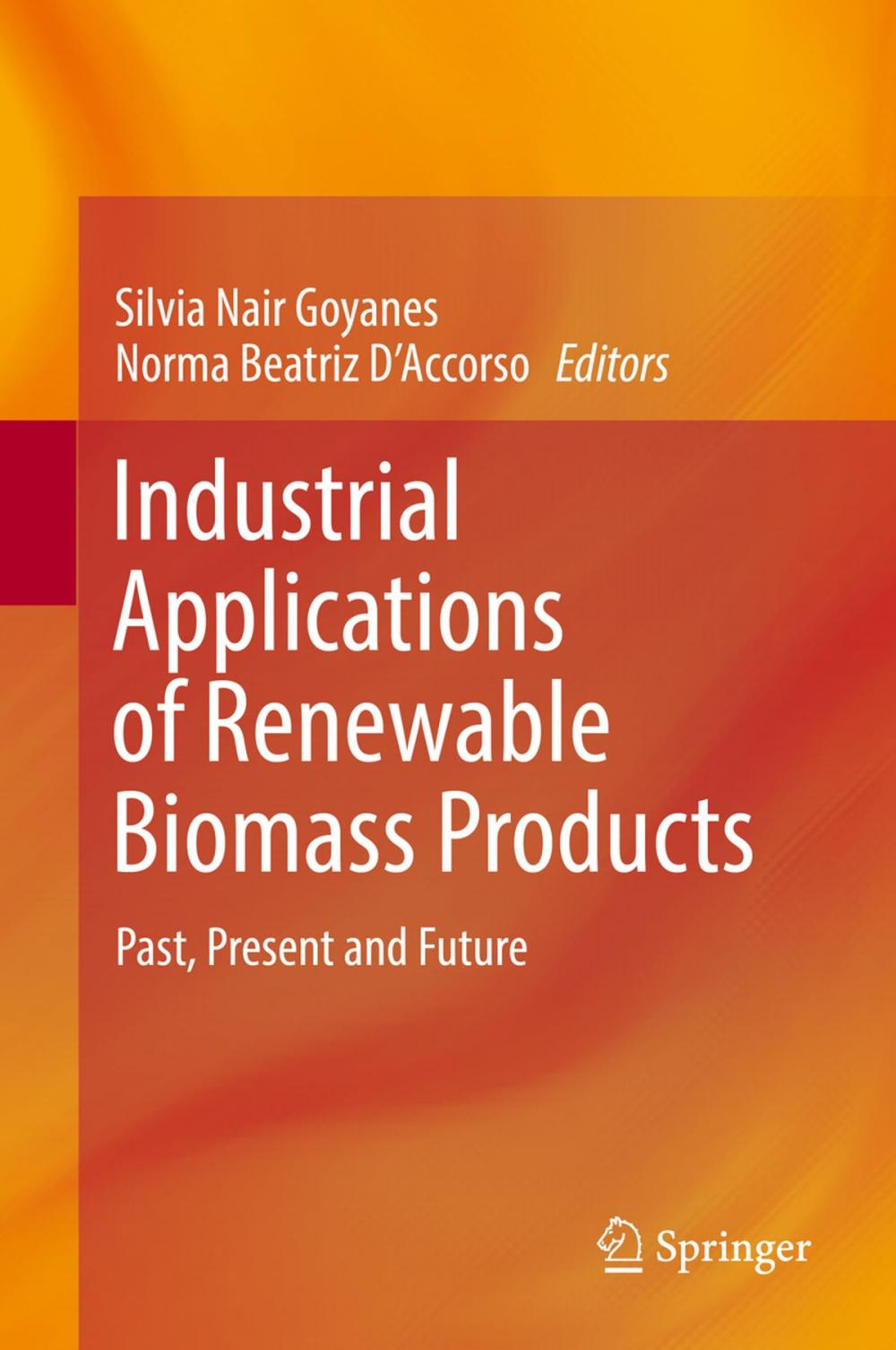 Big bigCover of Industrial Applications of Renewable Biomass Products