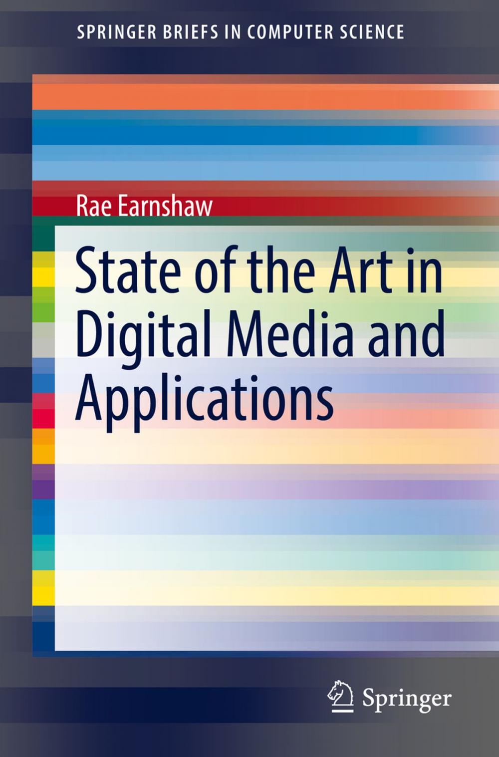 Big bigCover of State of the Art in Digital Media and Applications