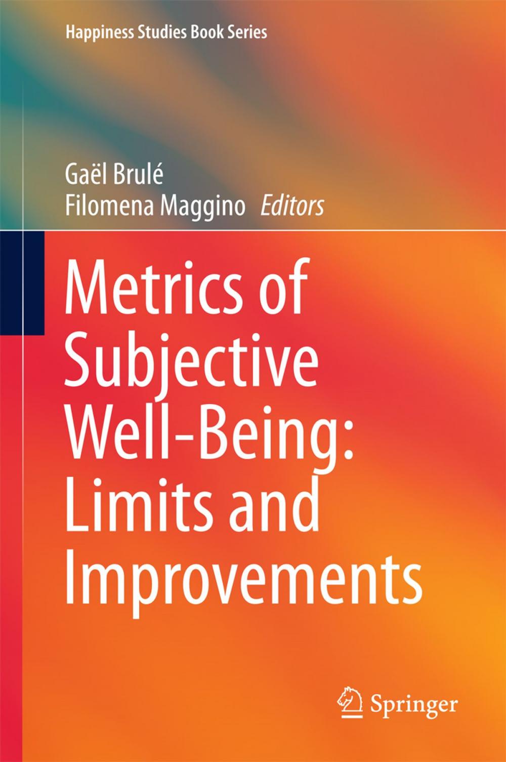 Big bigCover of Metrics of Subjective Well-Being: Limits and Improvements