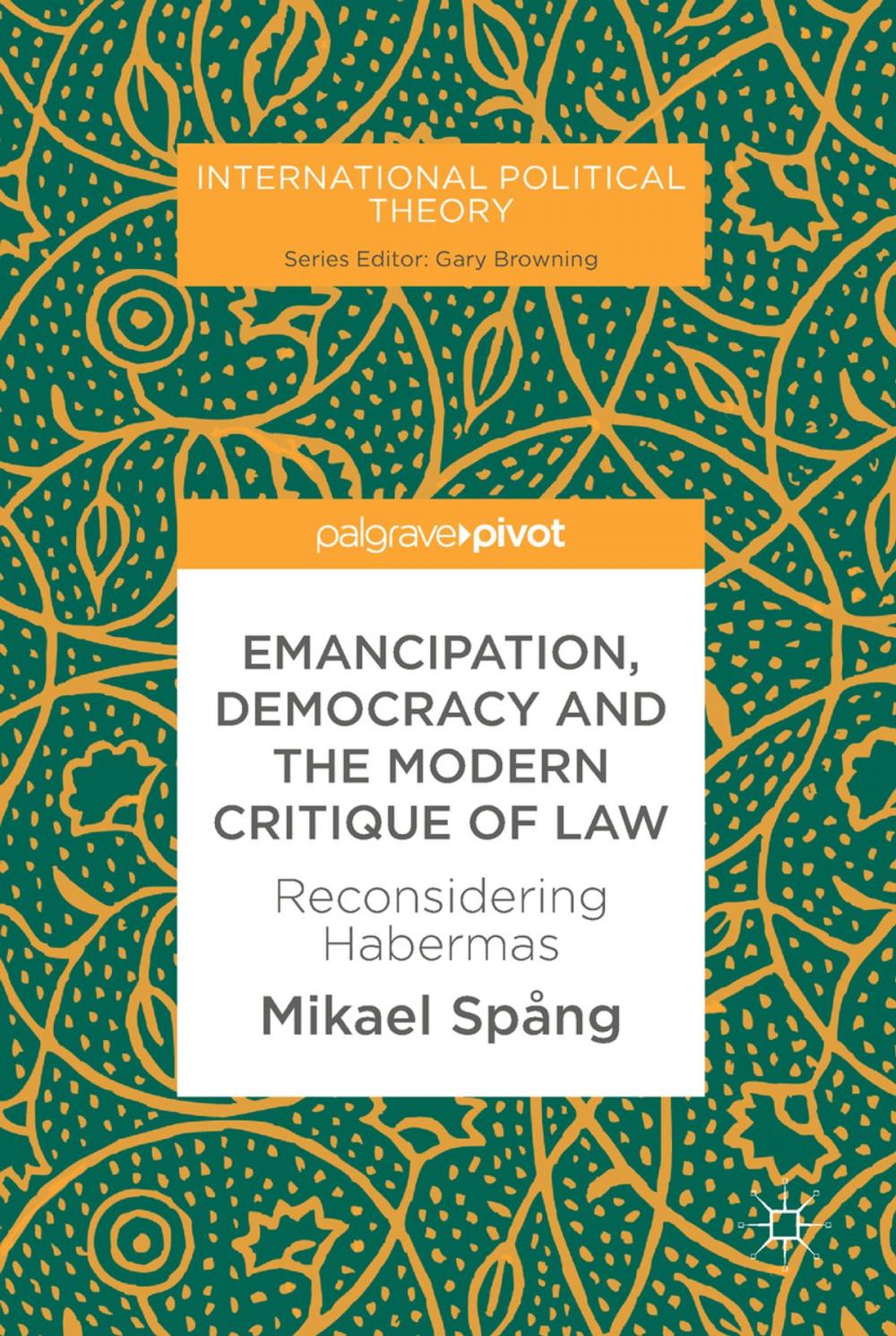 Big bigCover of Emancipation, Democracy and the Modern Critique of Law