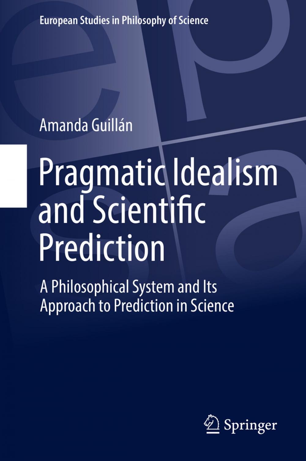 Big bigCover of Pragmatic Idealism and Scientific Prediction