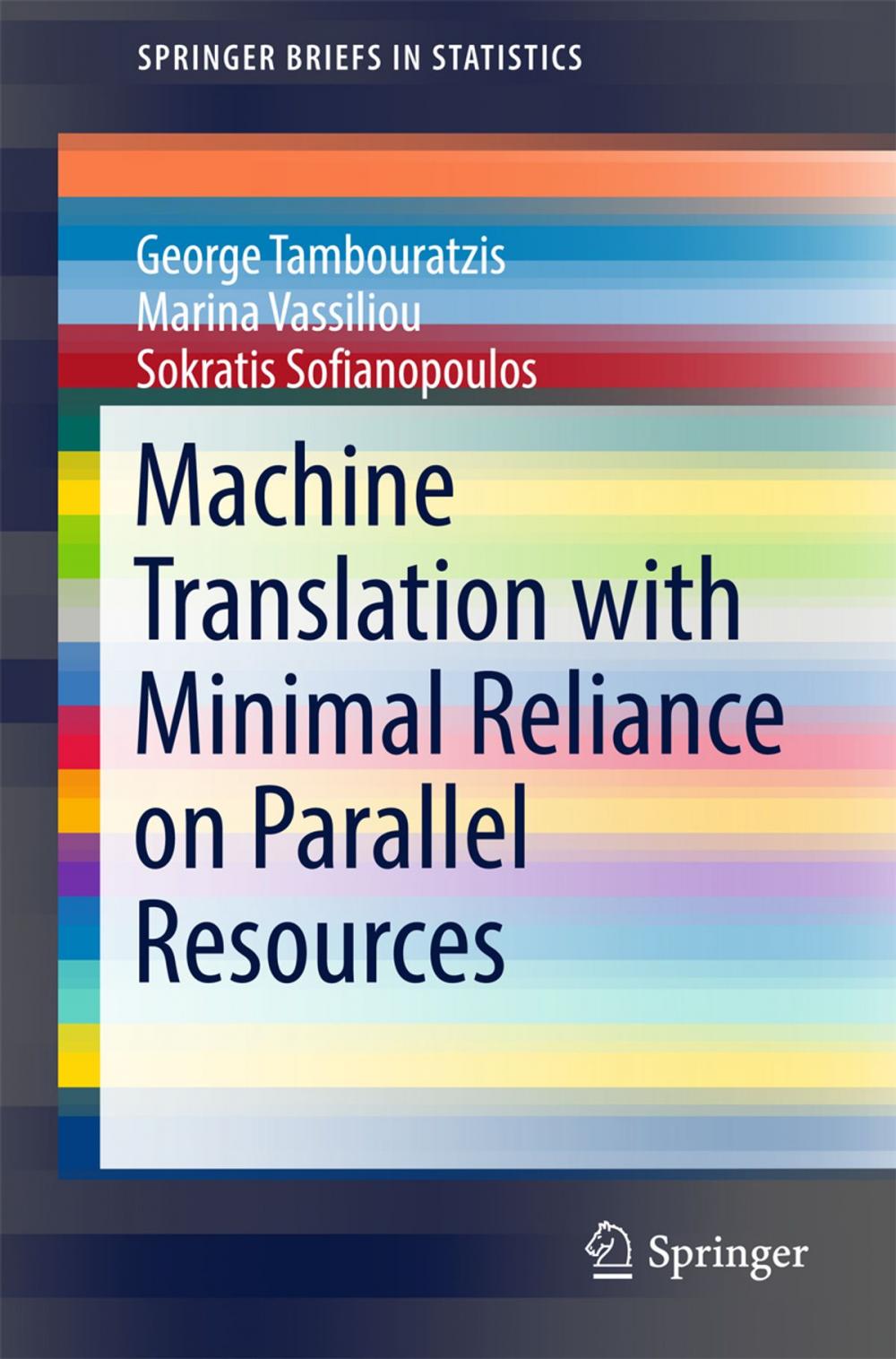 Big bigCover of Machine Translation with Minimal Reliance on Parallel Resources