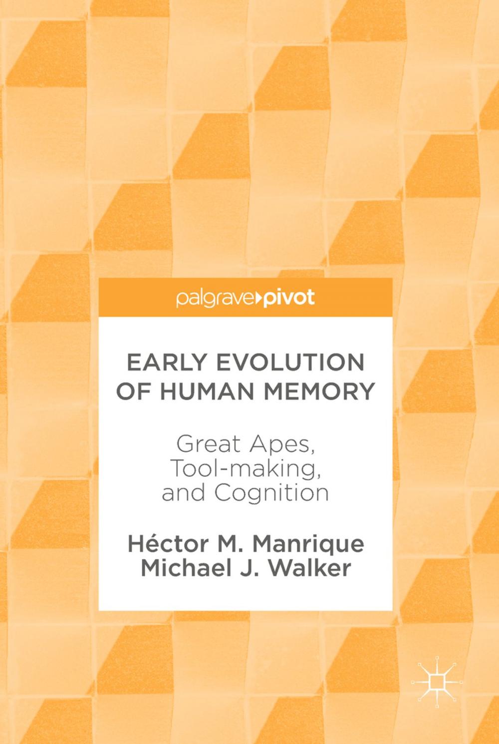 Big bigCover of Early Evolution of Human Memory