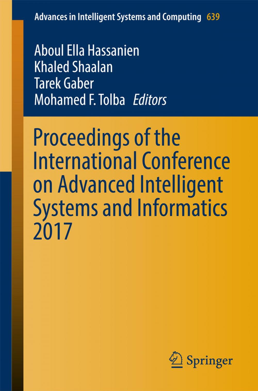 Big bigCover of Proceedings of the International Conference on Advanced Intelligent Systems and Informatics 2017