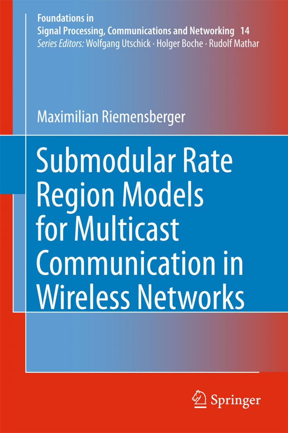 Big bigCover of Submodular Rate Region Models for Multicast Communication in Wireless Networks