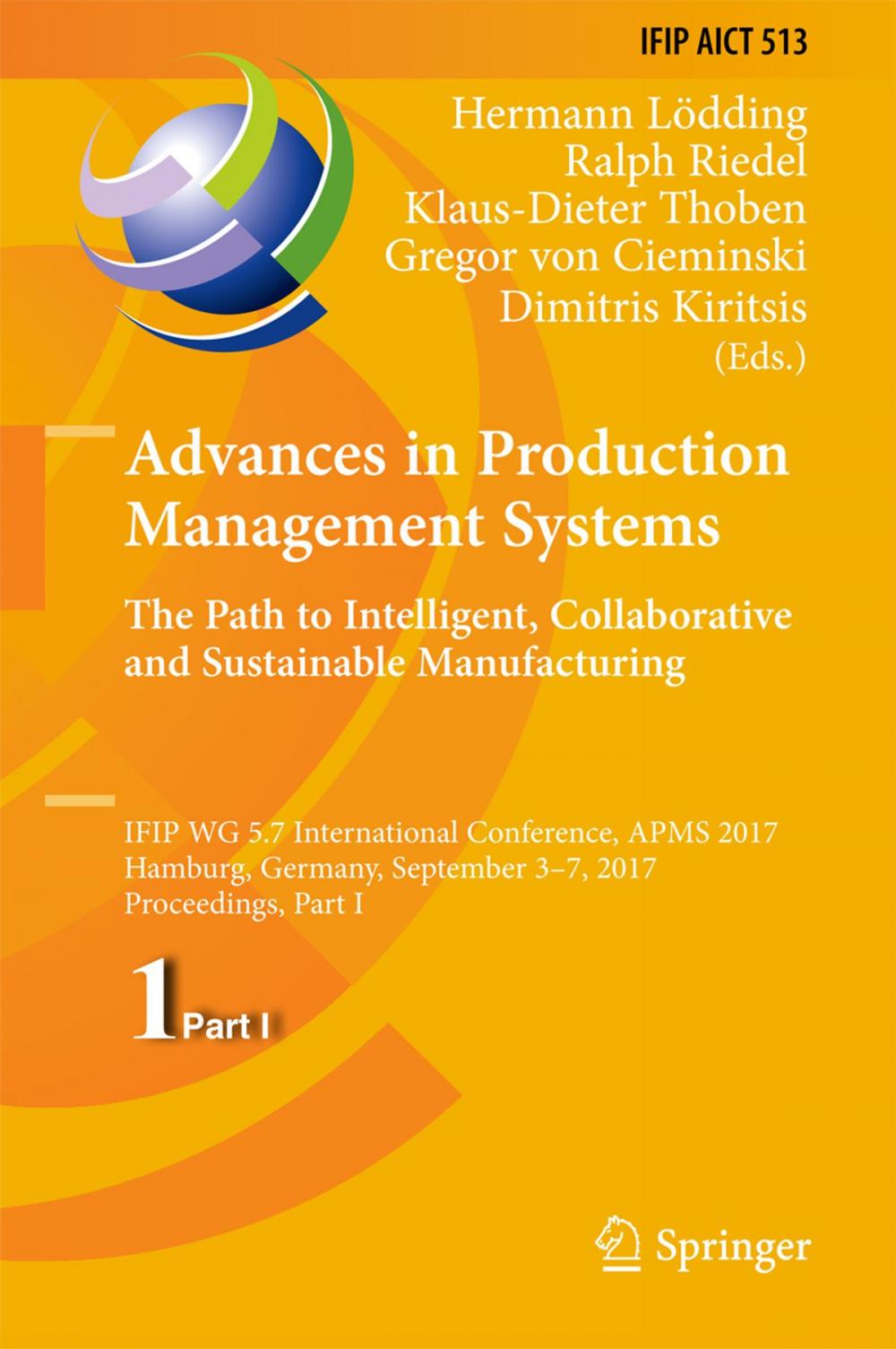 Big bigCover of Advances in Production Management Systems. The Path to Intelligent, Collaborative and Sustainable Manufacturing