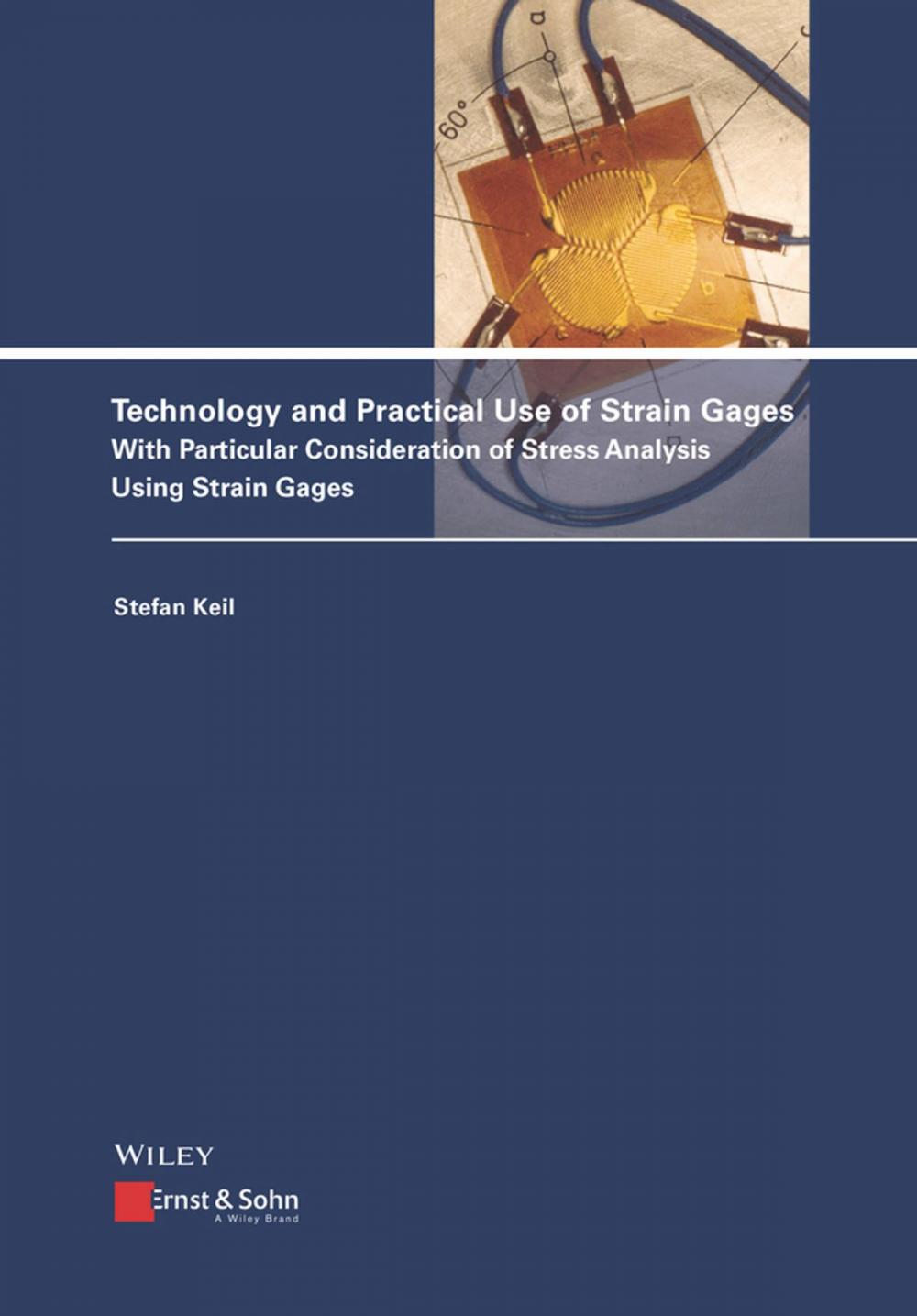 Big bigCover of Technology and Practical Use of Strain Gages