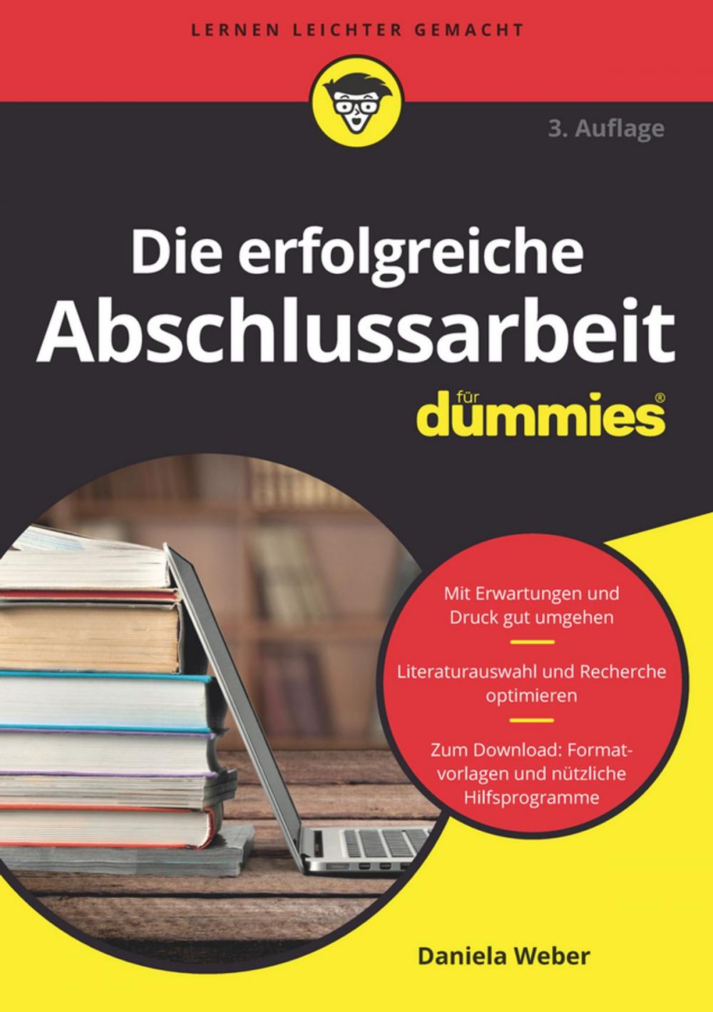 Big bigCover of Die erfolgreiche Abschlussarbeit für Dummies