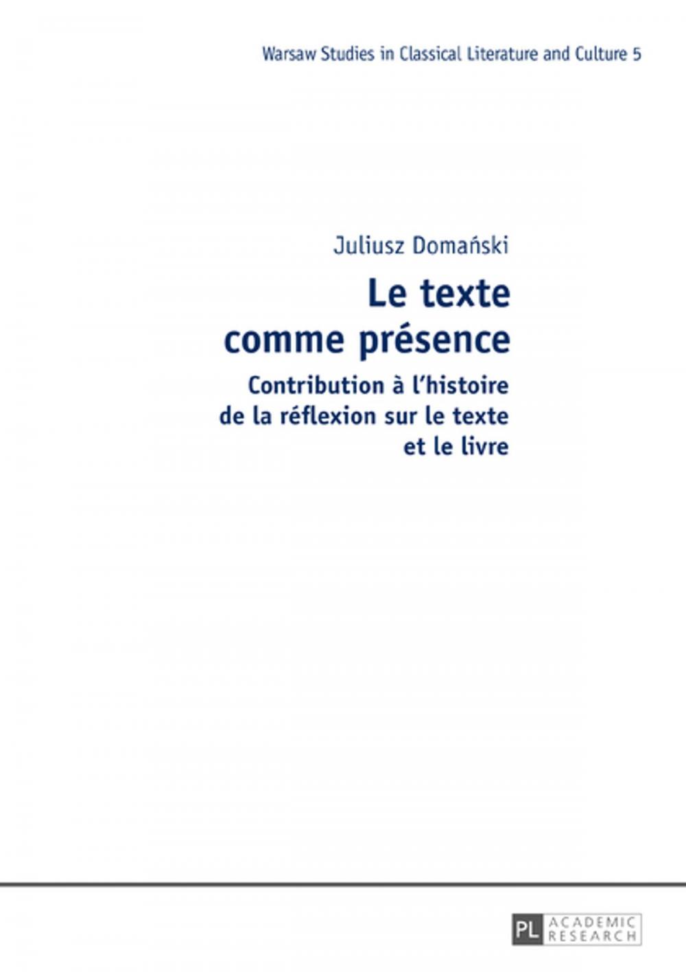 Big bigCover of Le texte comme présence